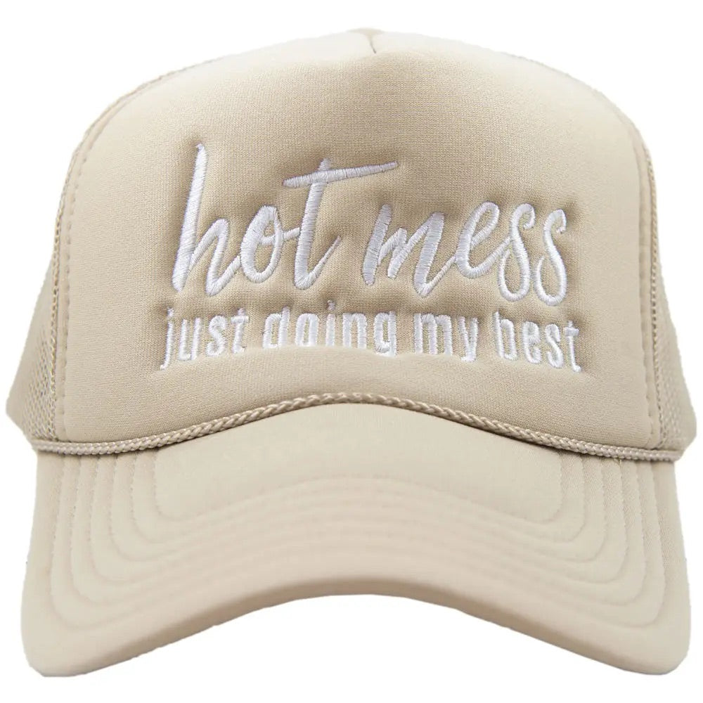 Hot Mess Doing My Best Trucker Hat